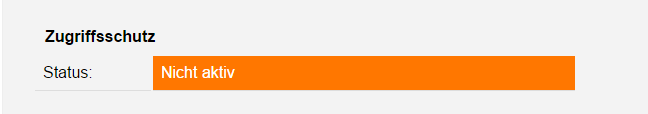 Zugriffsschutz nicht aktiv